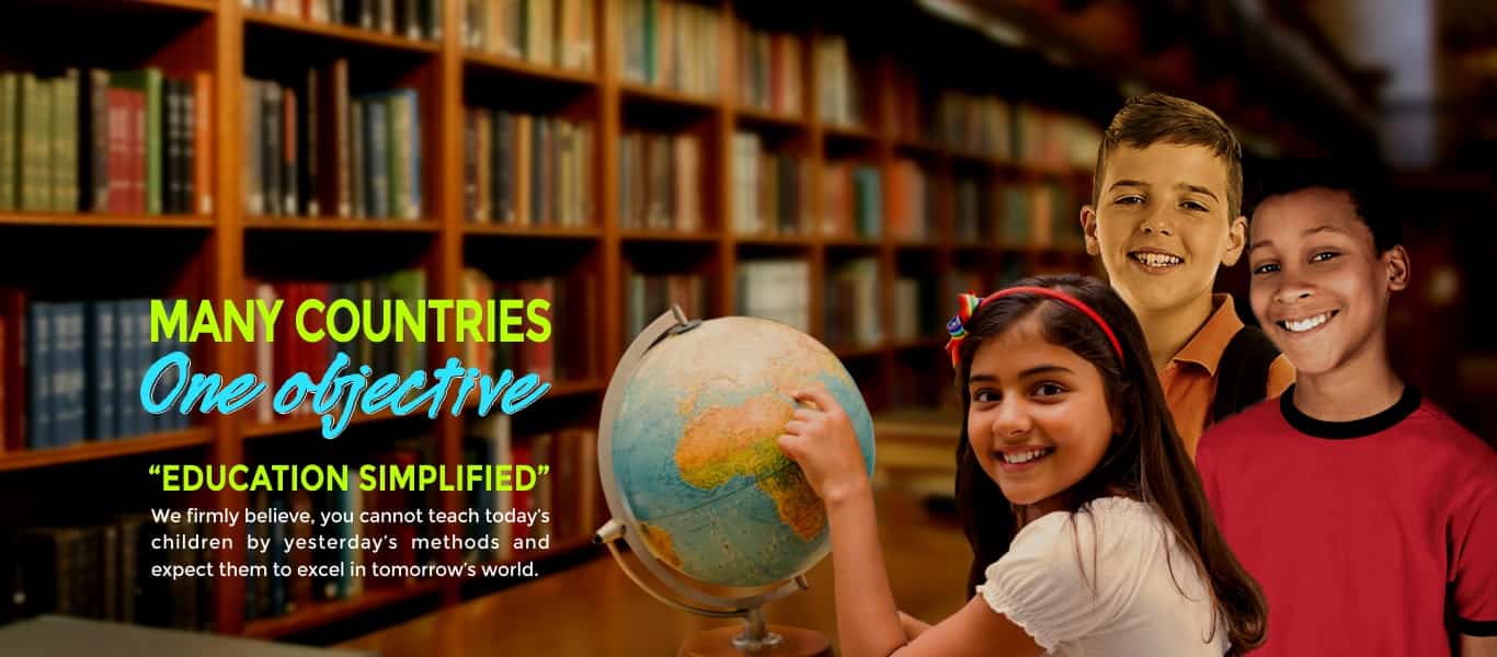 MANY COUNTRIES, One objective Education Simplified